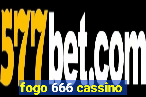 fogo 666 cassino